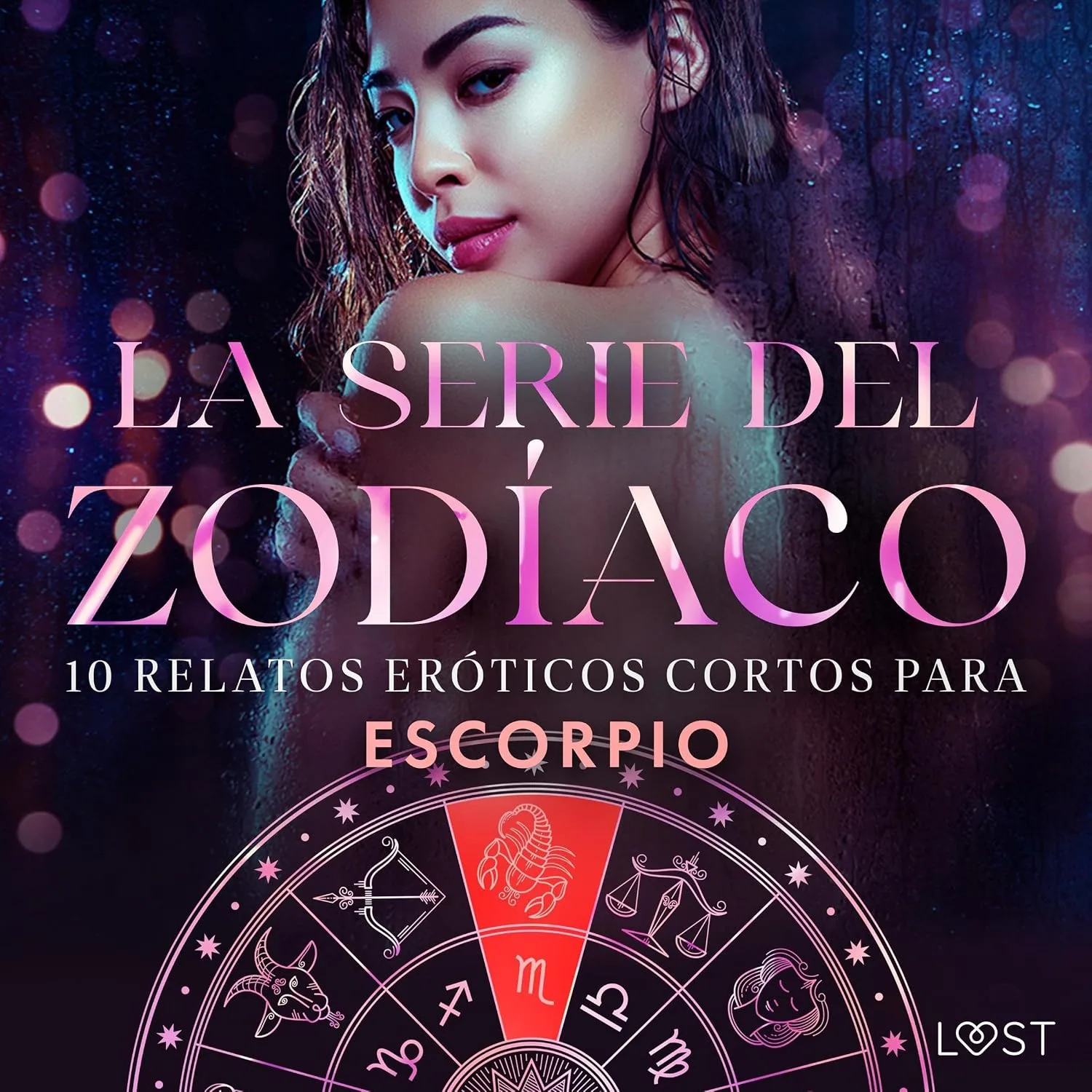 Portada de 10 relatos eróticos cortos para Escorpio: La serie del Zodíaco