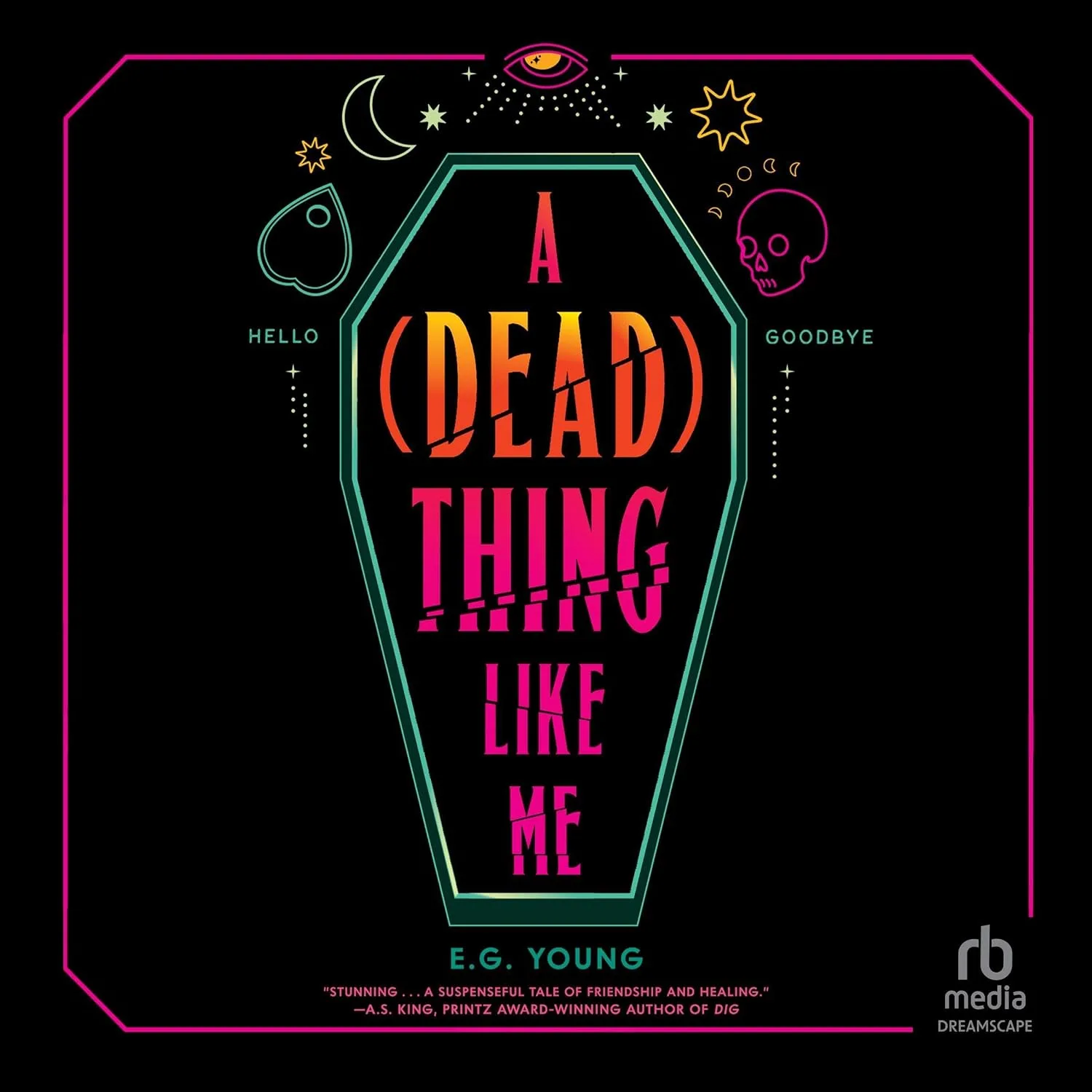 Portada de A (Dead) Thing Like Me