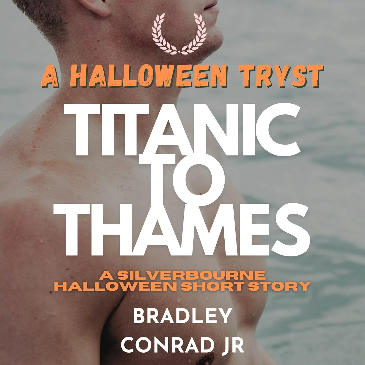 Portada de A Halloween Tryst: Titanic to Thames: A Silverbourne Halloween Short Story (Varsity Hearts Gay Romance Series, Book 20)