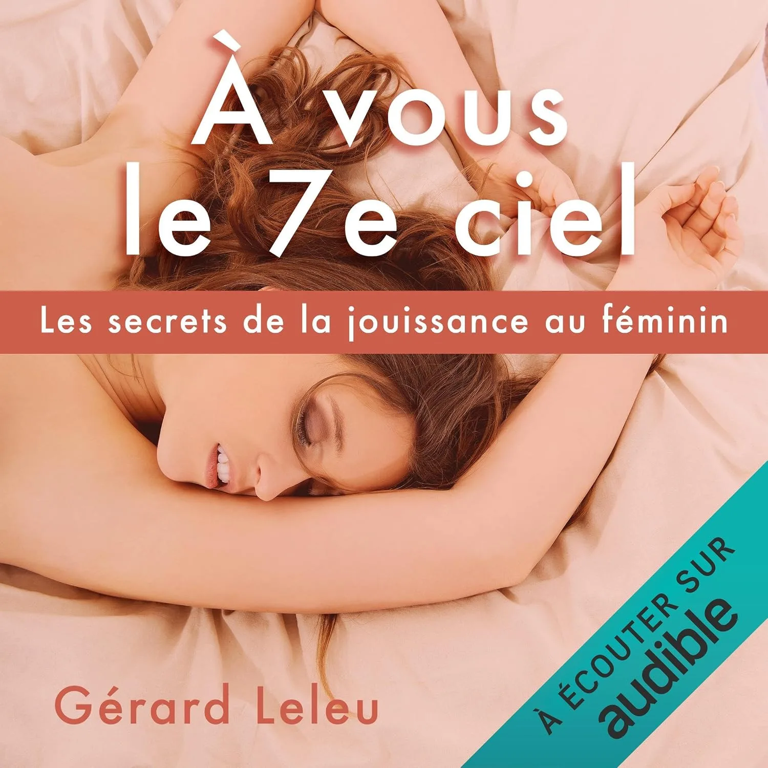 Portada de À vous le 7e ciel: Les secrets de la jouissance au féminin