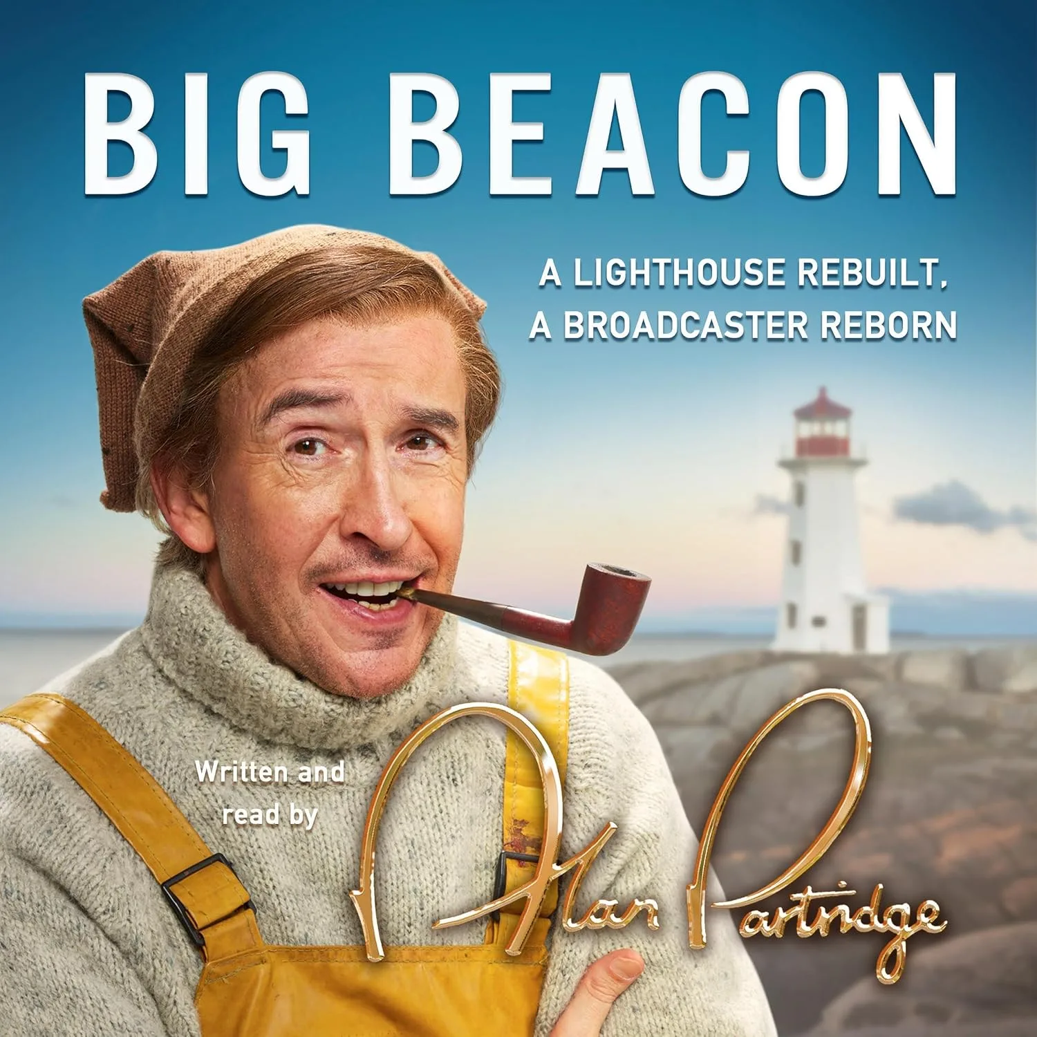 Portada de Alan Partridge: Big Beacon: The hilarious memoir from the nation's favourite broadcaster
