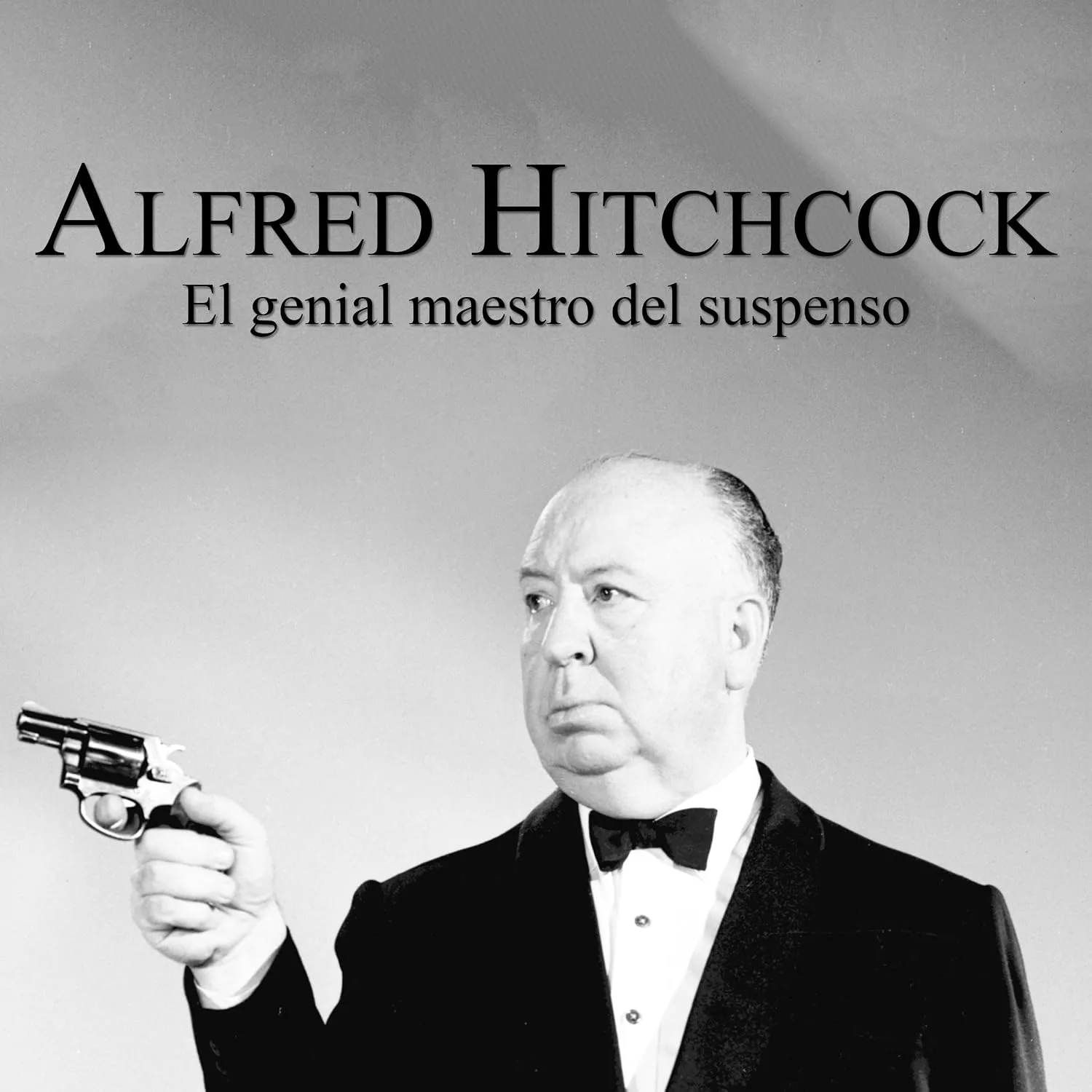 Portada de Alfred Hitchcock: El genial maestro del suspenso