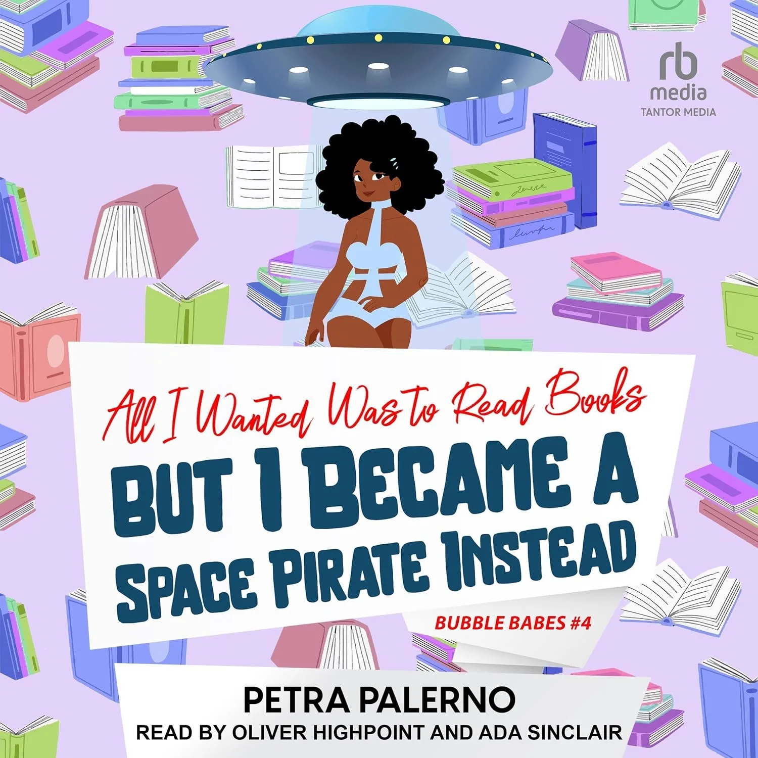 Portada de All I Wanted Was to Read Books but I Became a Space Pirate Instead