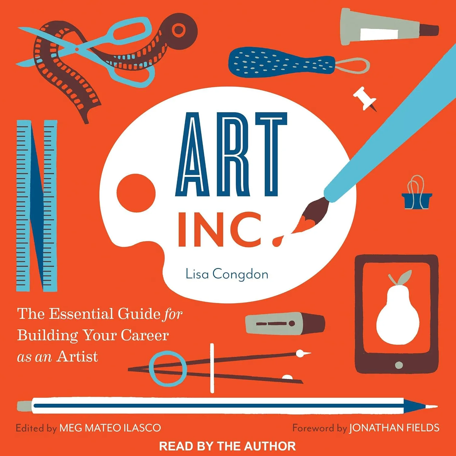 Portada de Art, Inc.: The Essential Guide for Building Your Career as an Artist