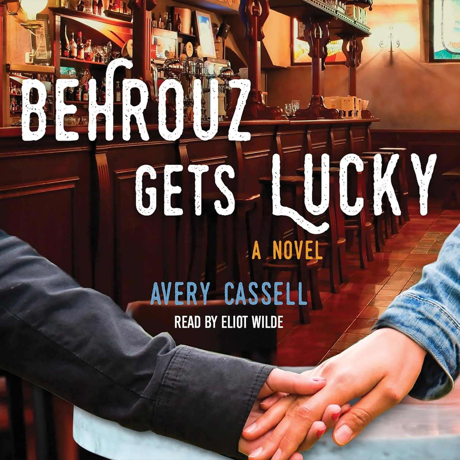 Portada de Behrouz Gets Lucky: A Novel