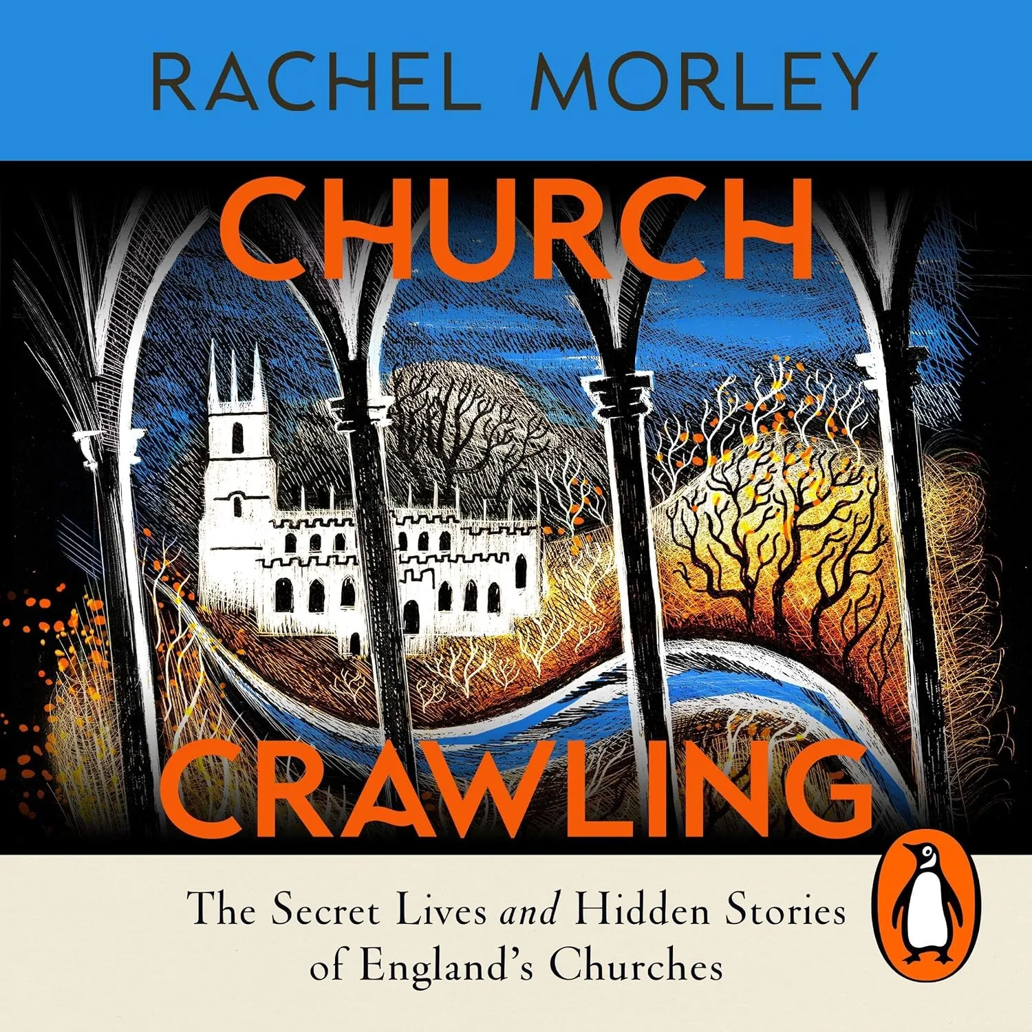 Portada de Church Crawling: The Secret Lives and Hidden Stories of England’s Churches