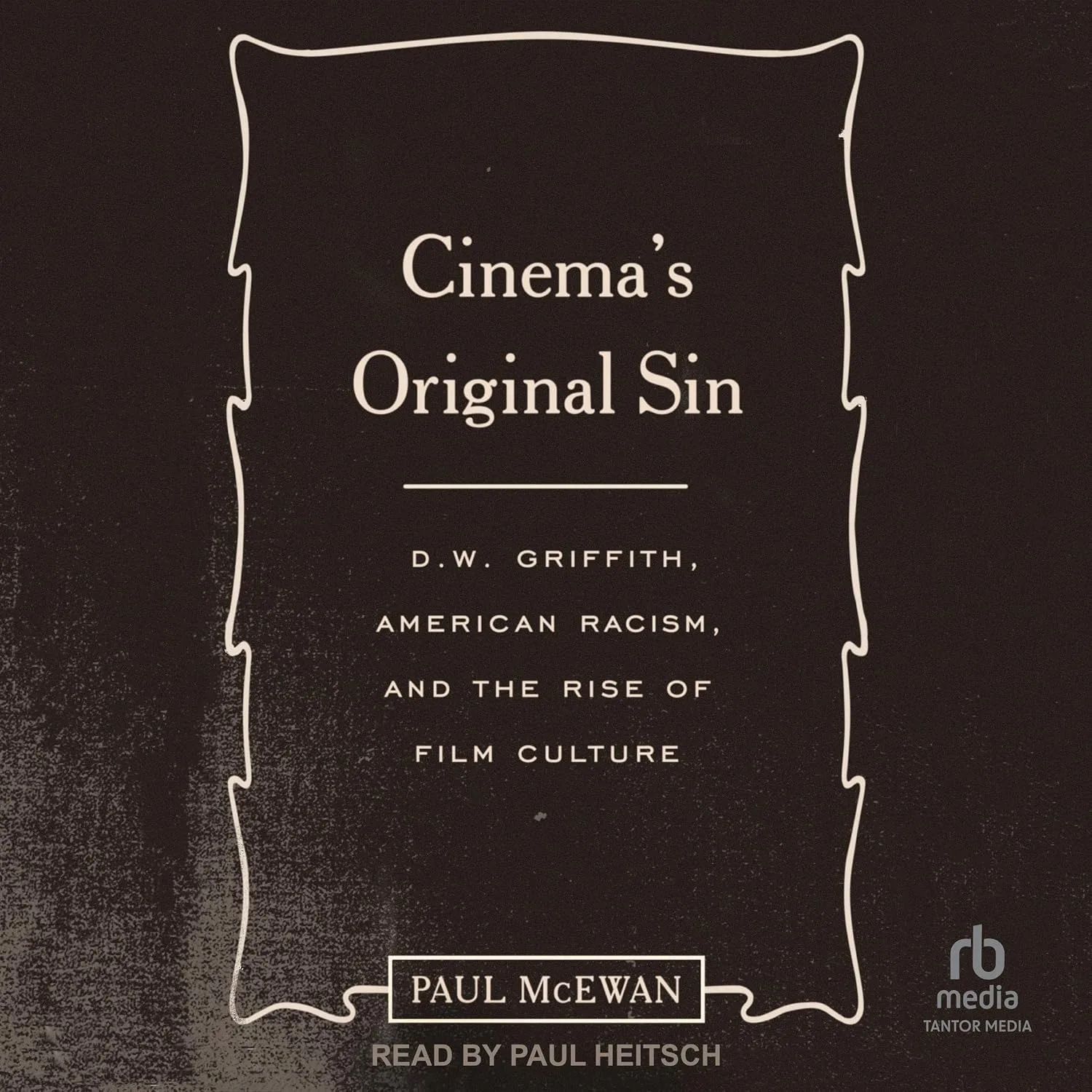 Portada de Cinema's Original Sin: D.W. Griffith, American Racism, and the Rise of Film Culture