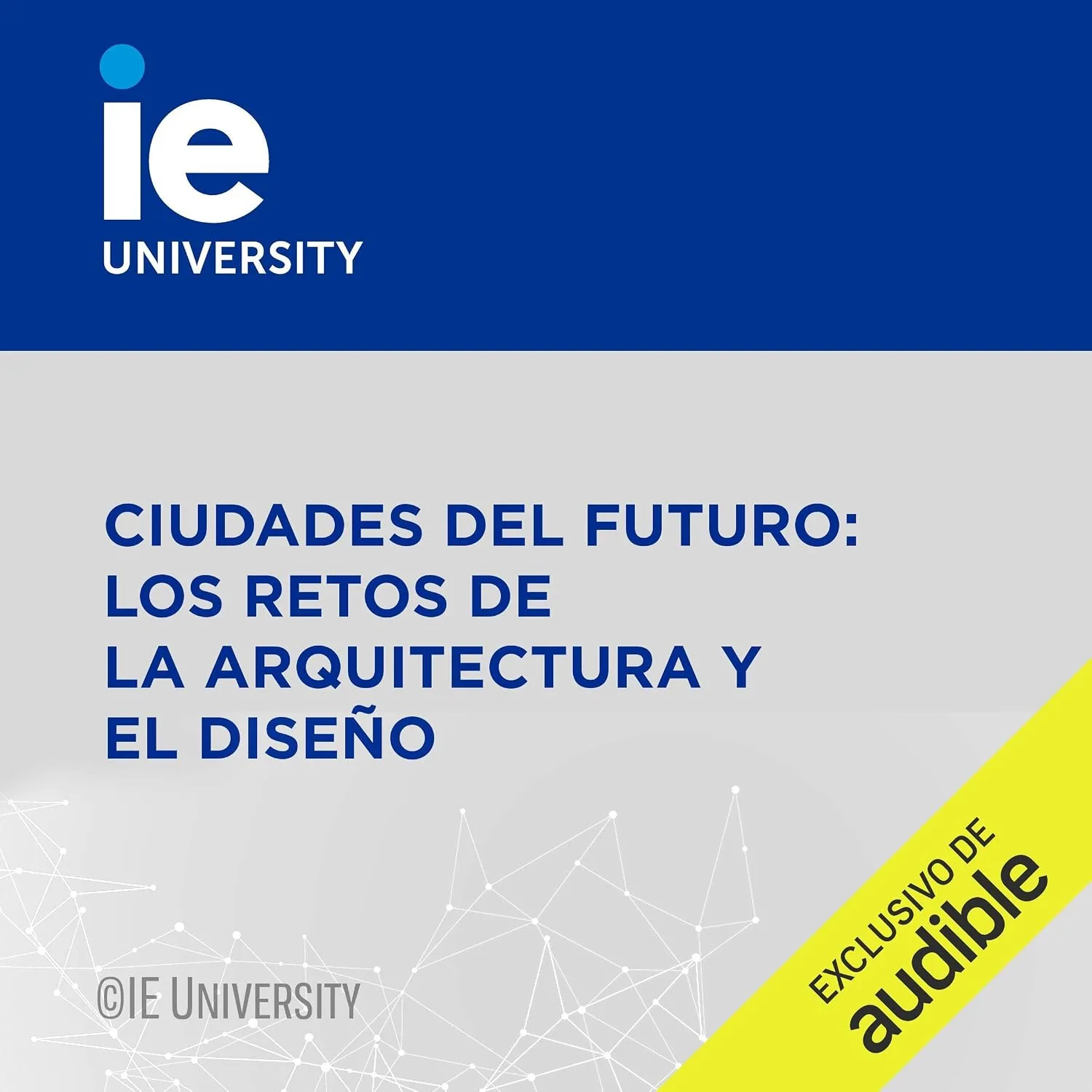 Portada de Ciudades del Futuro: los Retos de la Arquitectura y el Diseño (Narración en Castellano)