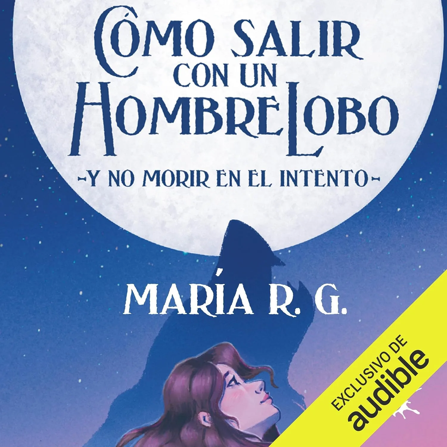 Portada de Cómo salir con un hombre lobo