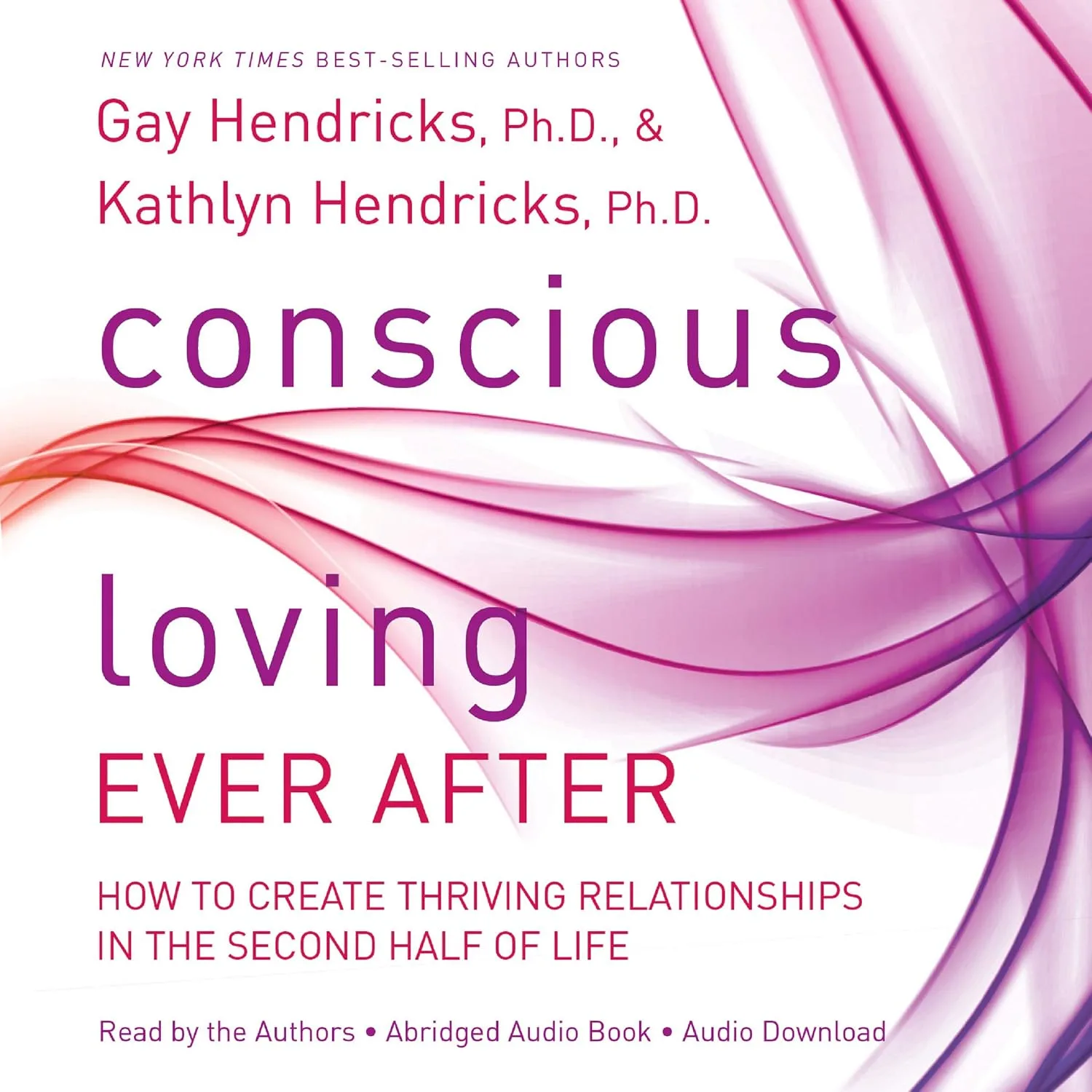 Portada de Conscious Loving Ever After