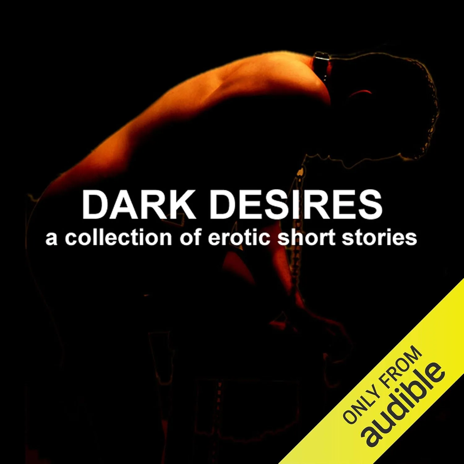 Portada de Dark Desires: A Collection of Erotic Short Stories (Unabridged Selections)