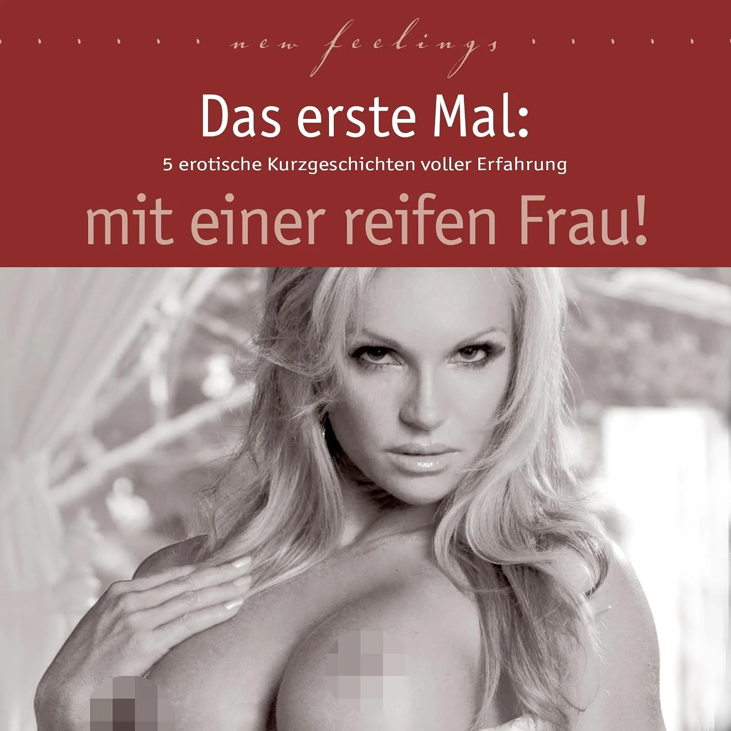 Portada de Das erste Mal: mit einer reifen Frauen!