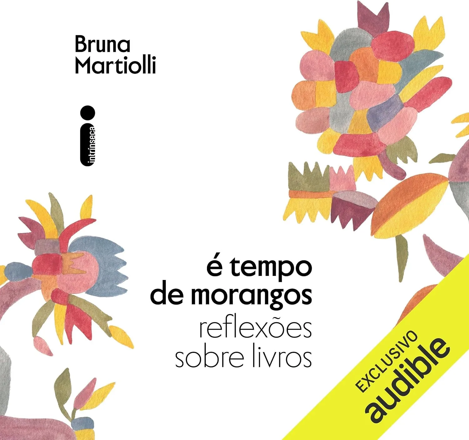 Portada de É tempo de morangos: Reflexões sobre livros