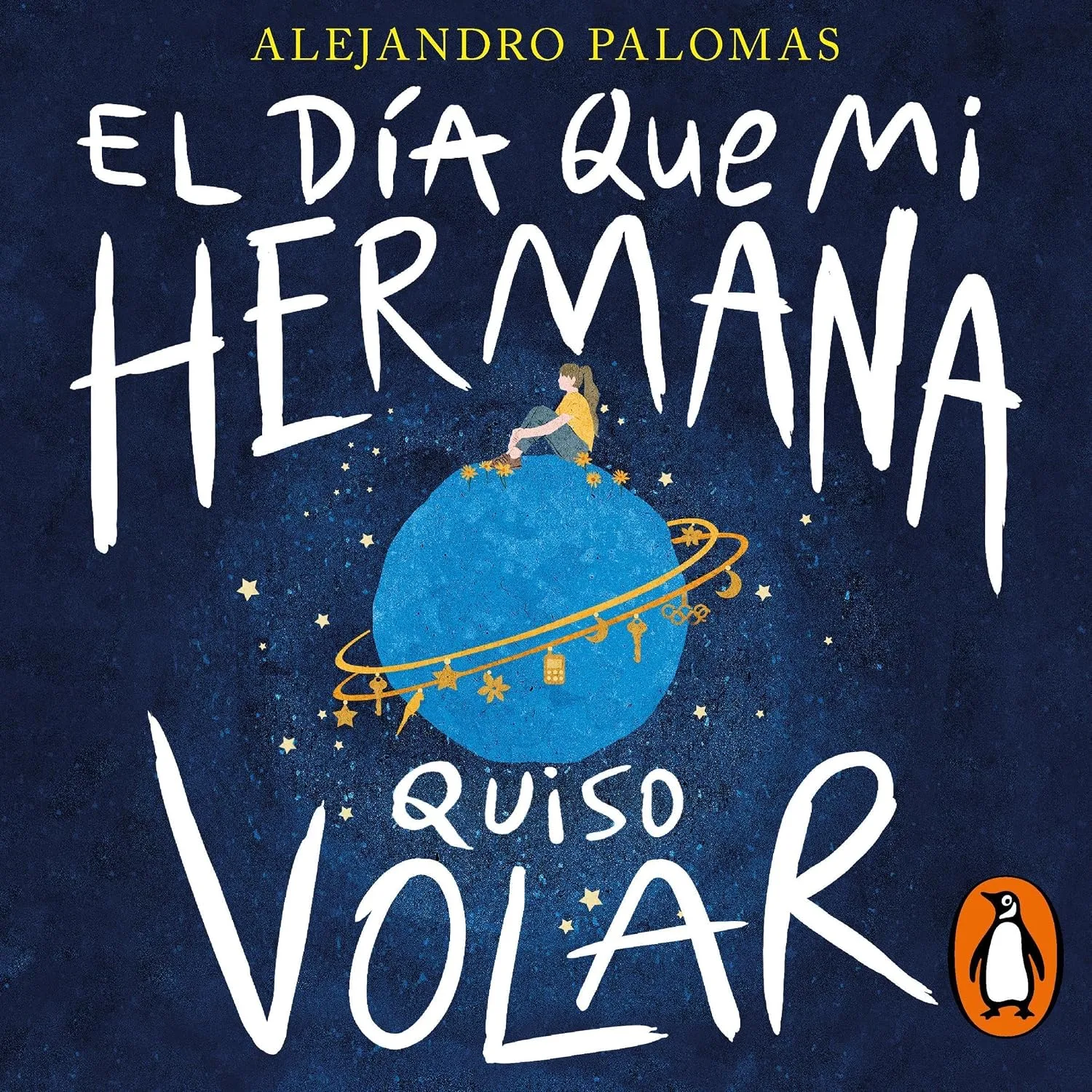 Portada de El día que mi hermana quiso volar