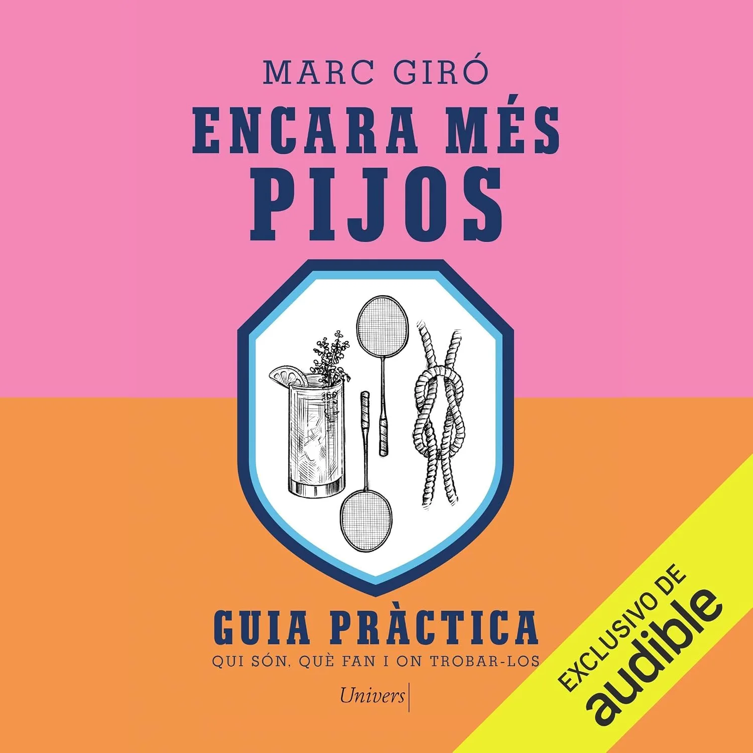 Portada de Encara més pijos: Qui són, què fan i on trobar-los