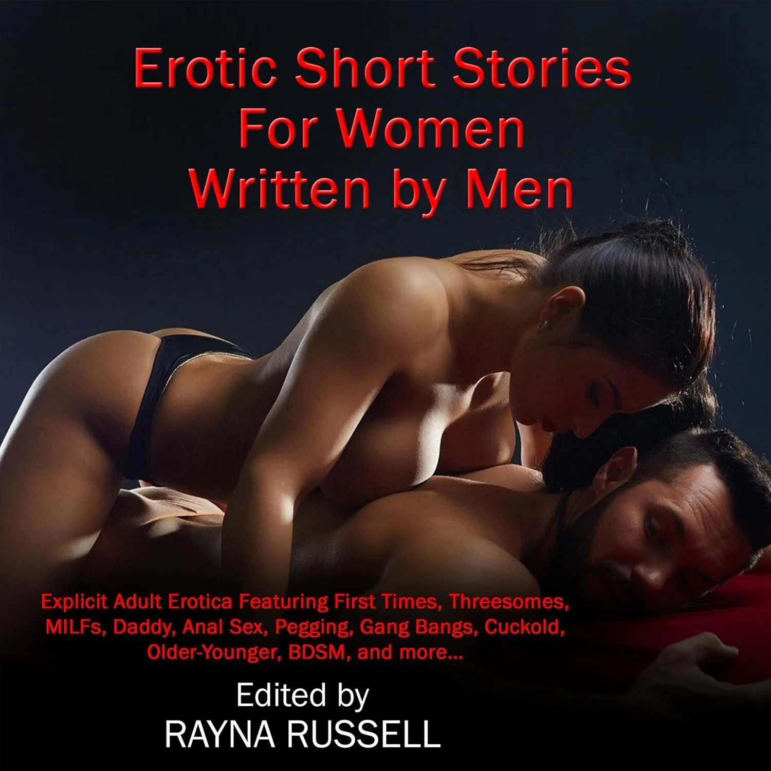 Portada de Erotic Short Stories for Women Written by Men: Rayna Russell Erotic Collections