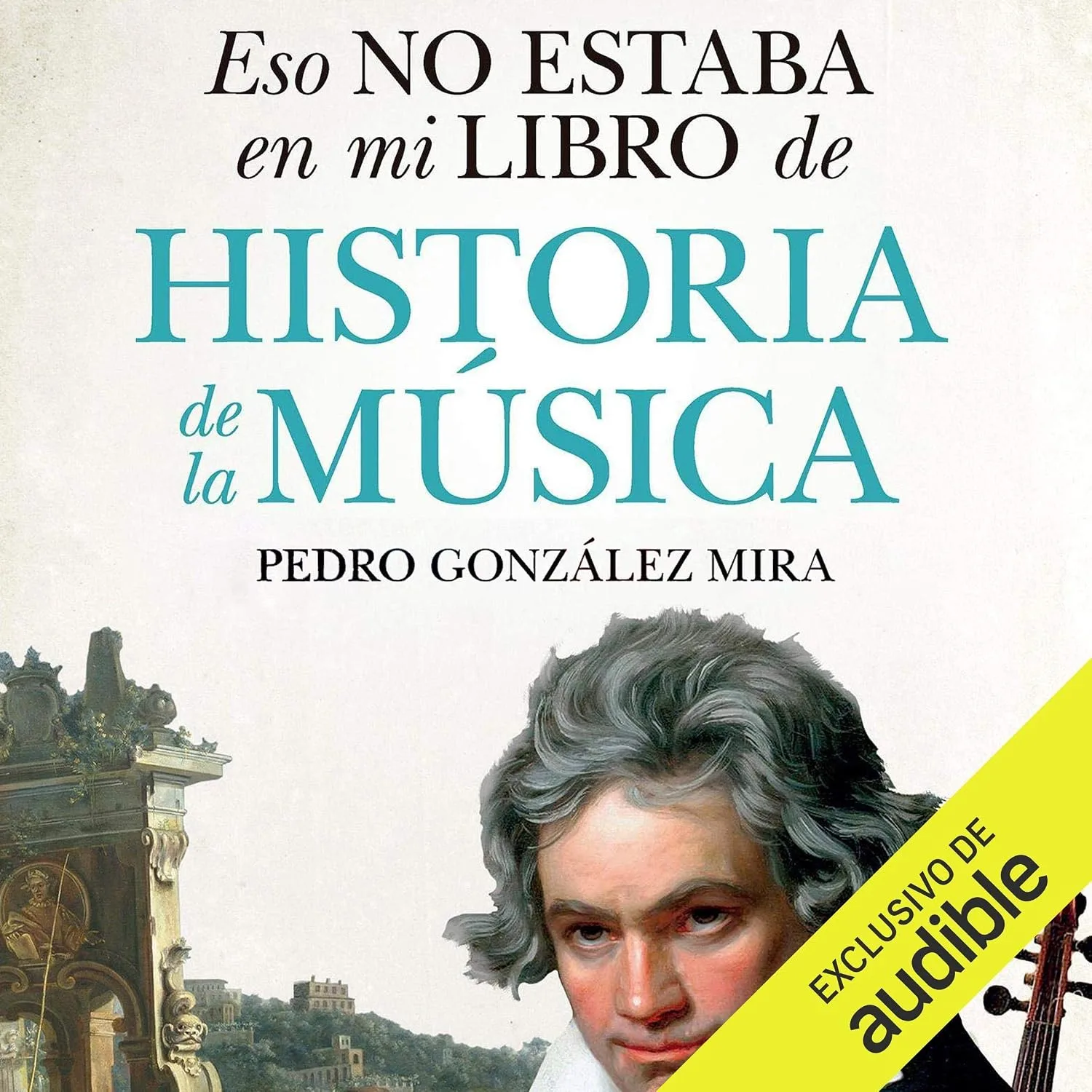 Portada de Eso no estaba en mi libro de Historia de la Musica