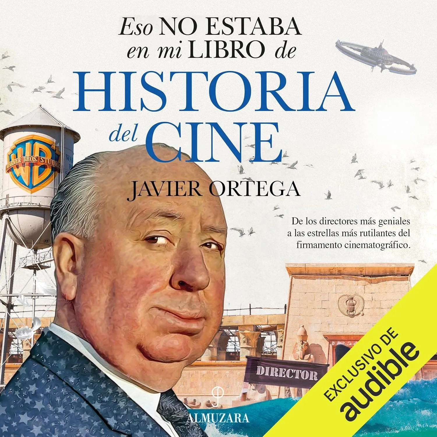 Portada de Eso no estaba en mi libro de historia del cine