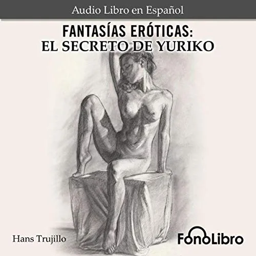 Portada de Fantasías Eróticas: El Secreto de Yuriko