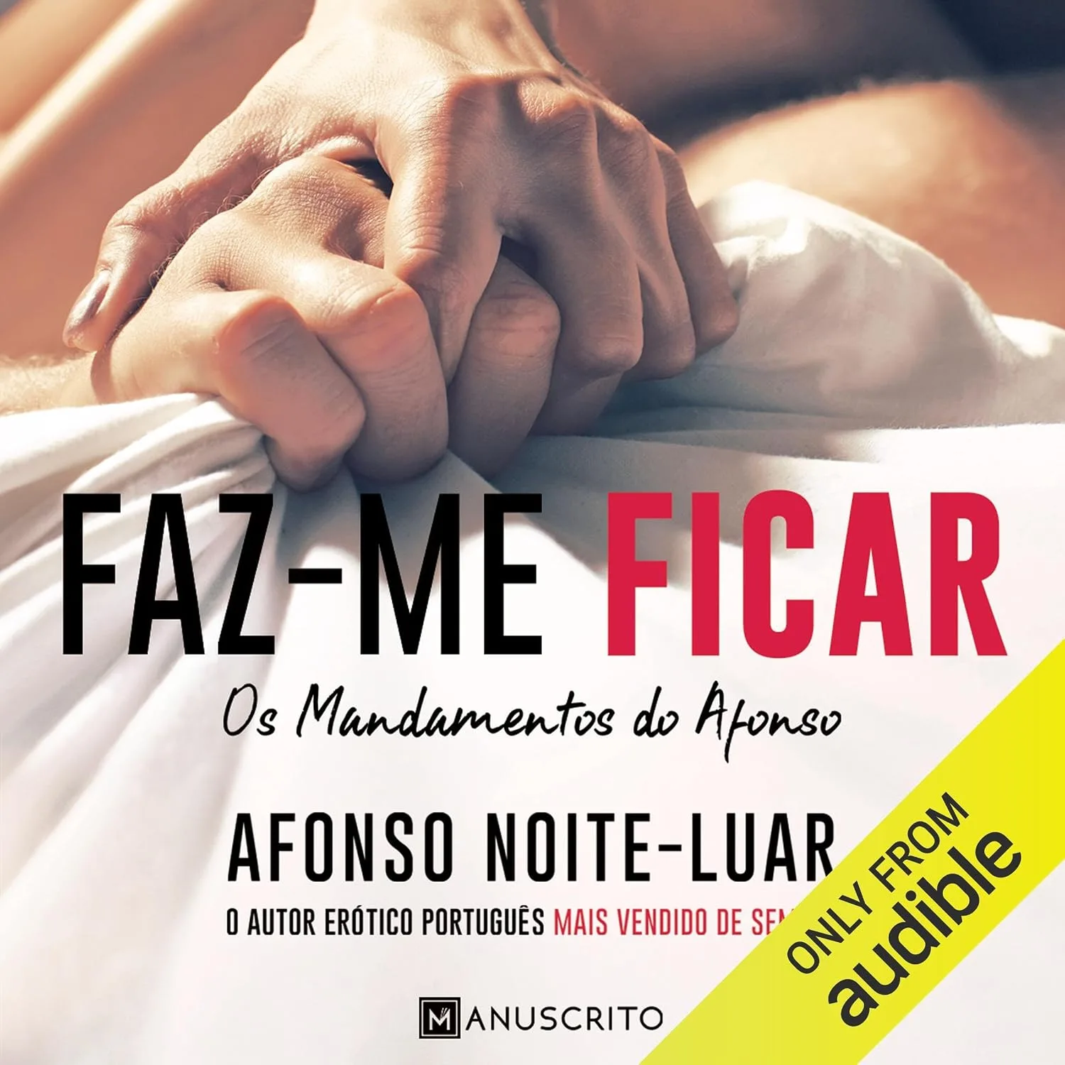 Portada de Faz-me Ficar [Make Me Stay]: Os Mandamentos do Afonso, Livro 2 [Afonso's Commandments, Book 2]