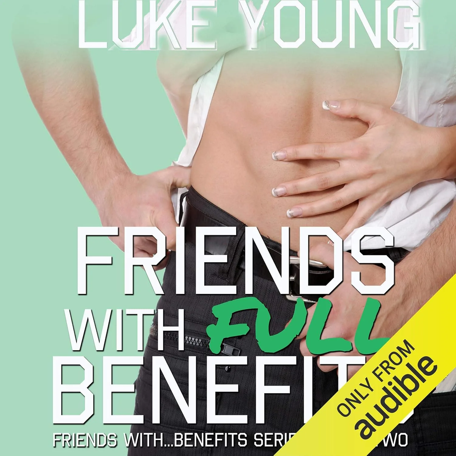Portada de Friends with Full Benefits