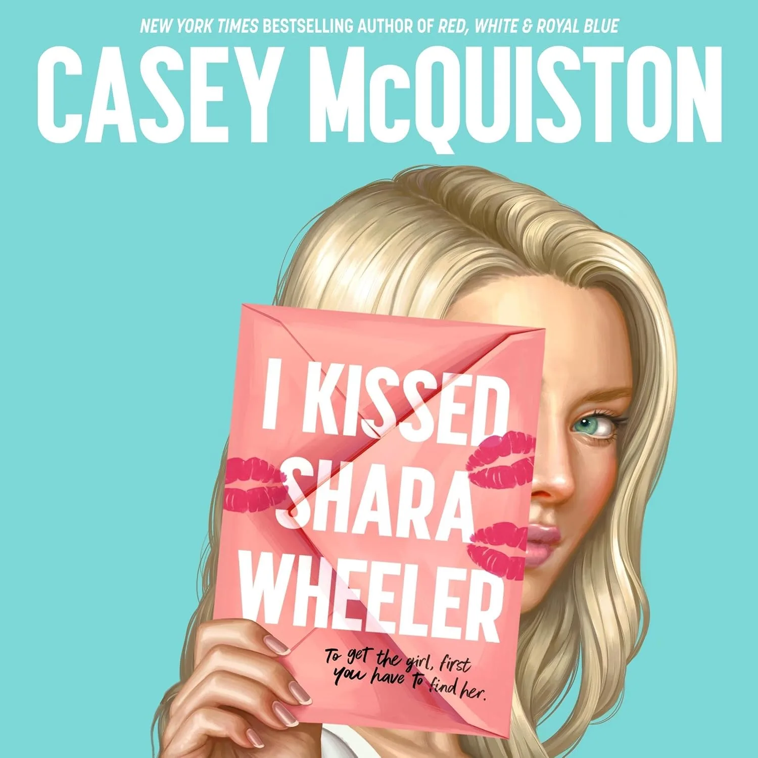 Portada de I Kissed Shara Wheeler: The must-read queer YA rom-com from the author of Red, White and Royal Blue