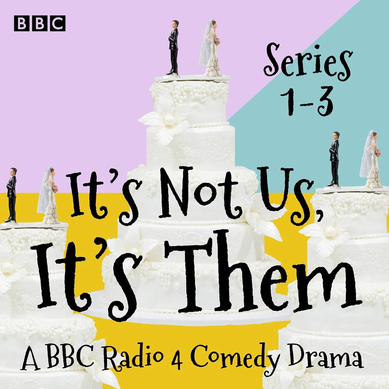 Portada de It’s Not Us, It’s Them: Series 1-3: A BBC Radio 4 Comedy Drama