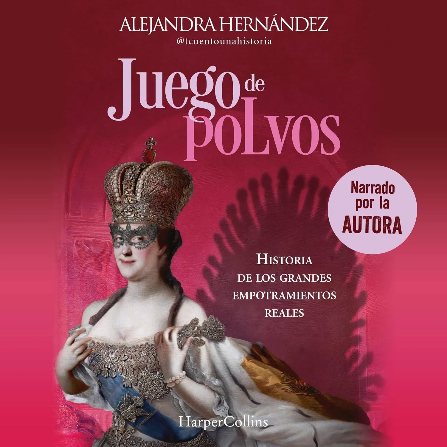 Portada de Juego de polvos: Historia de los grandes empotramientos reales