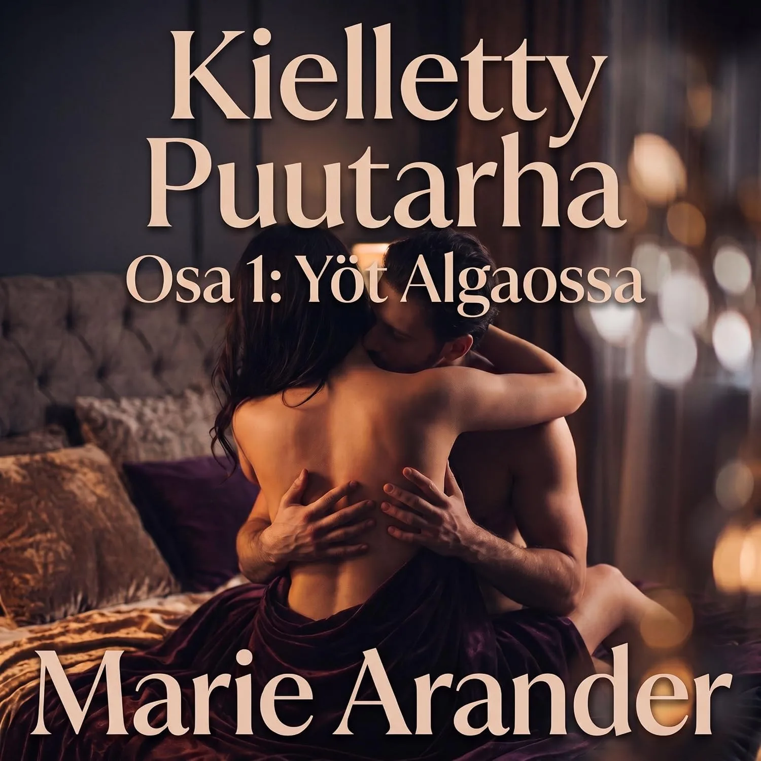Portada de Kielletty puutarha [The Forbidden Garden]: Osa 1: Yöt Algaossa