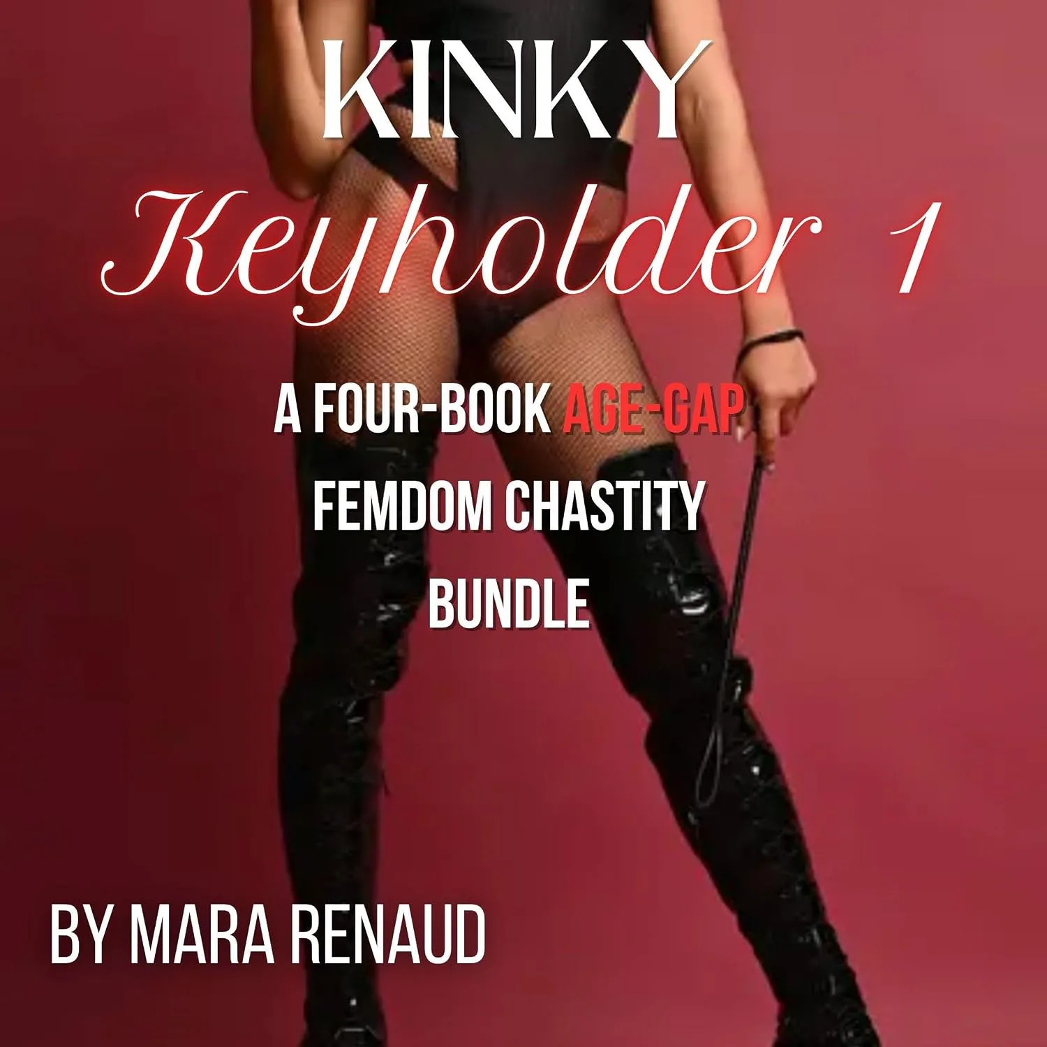 Portada de Kinky Keyholder 1: A Four-Book Age-Gap Chastity Bundle: Mara Renaud's Femdom Bundles