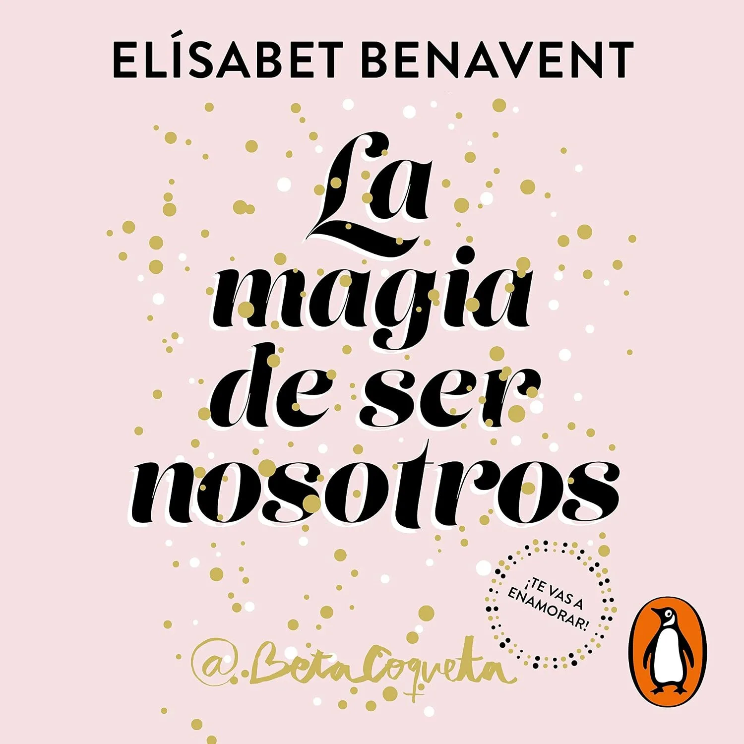 Portada de La magia de ser nosotros