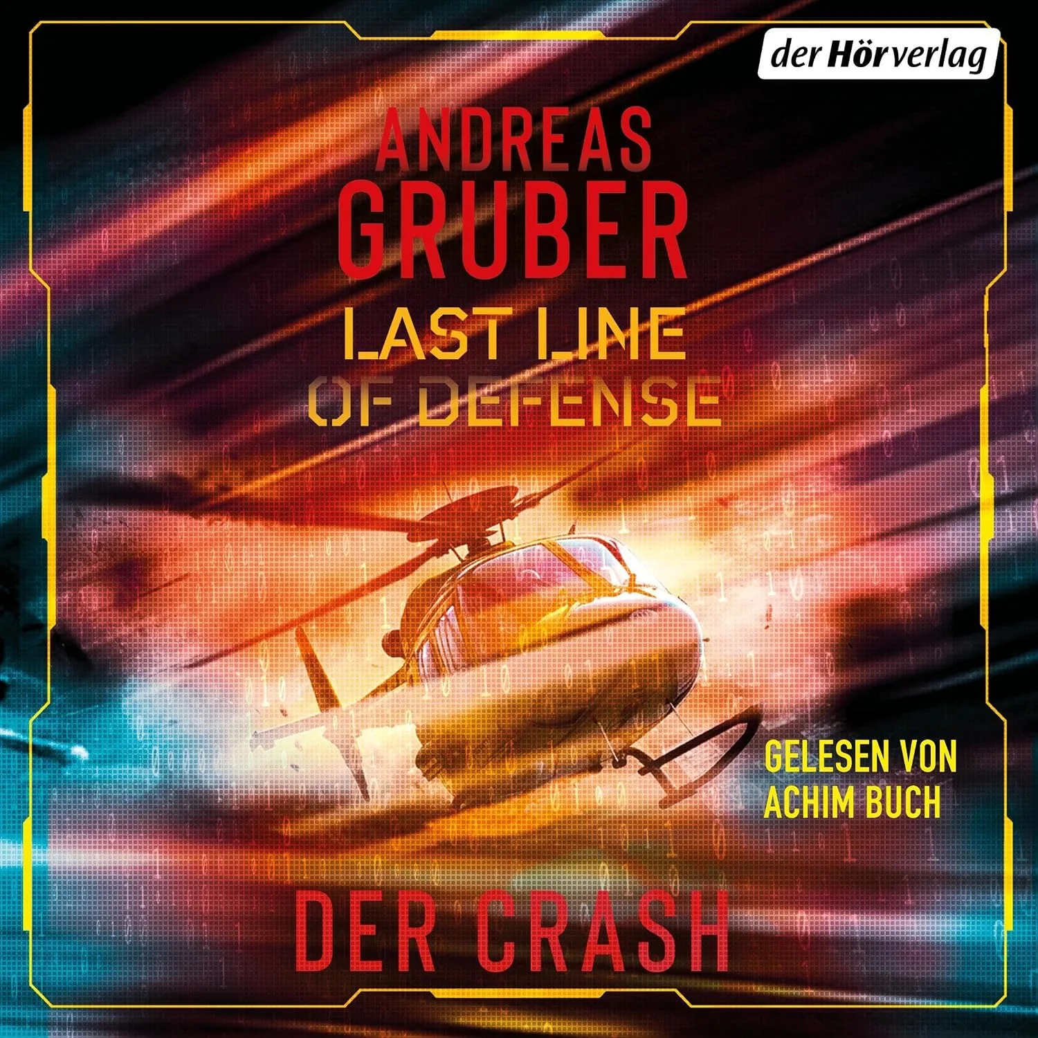 Portada de Last Line of Defense 3 - Der Crash