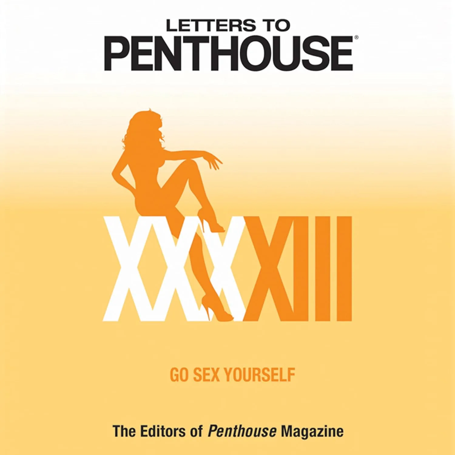 Portada de Letters to Penthouse XXXXIII: Go Sex Yourself