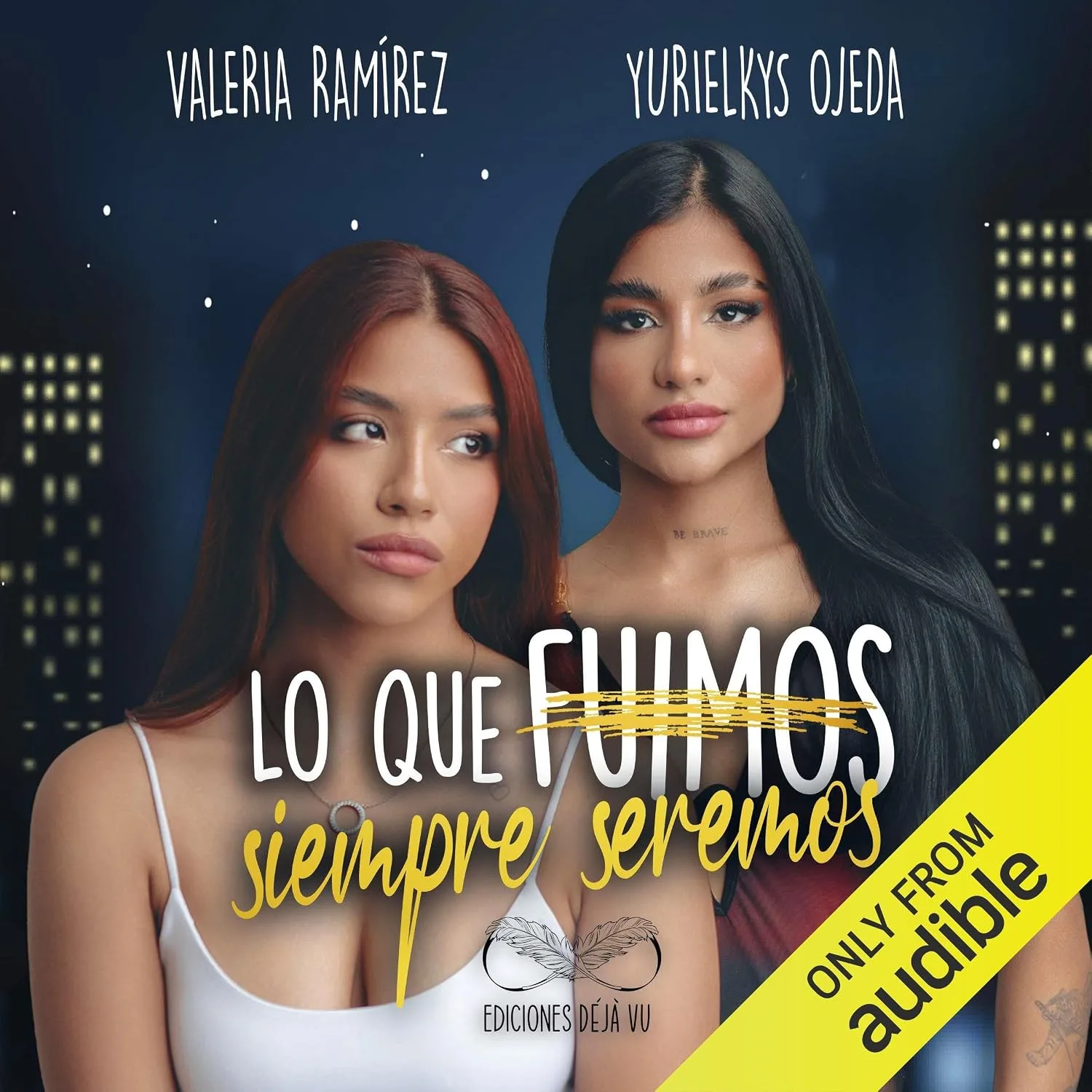 Portada de Lo que fuimos siempre seremos