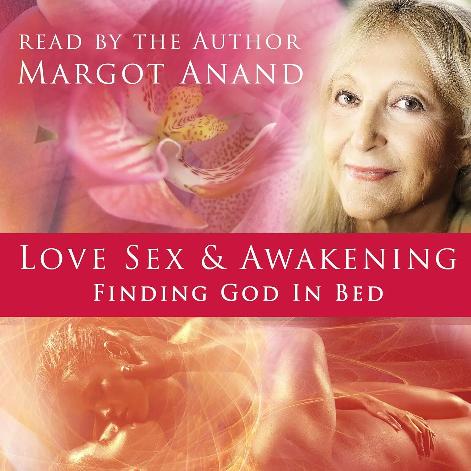 Portada de Love, Sex, and Awakening: An Erotic Journey from Tantra to Spiritual Ecstasy