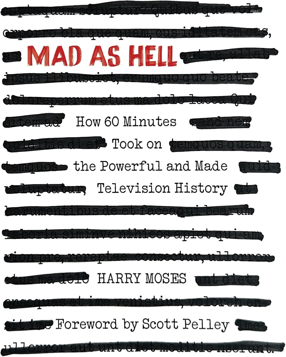 Portada de Mad as Hell: How 60 Minutes Took on the Powerful and Made Television History