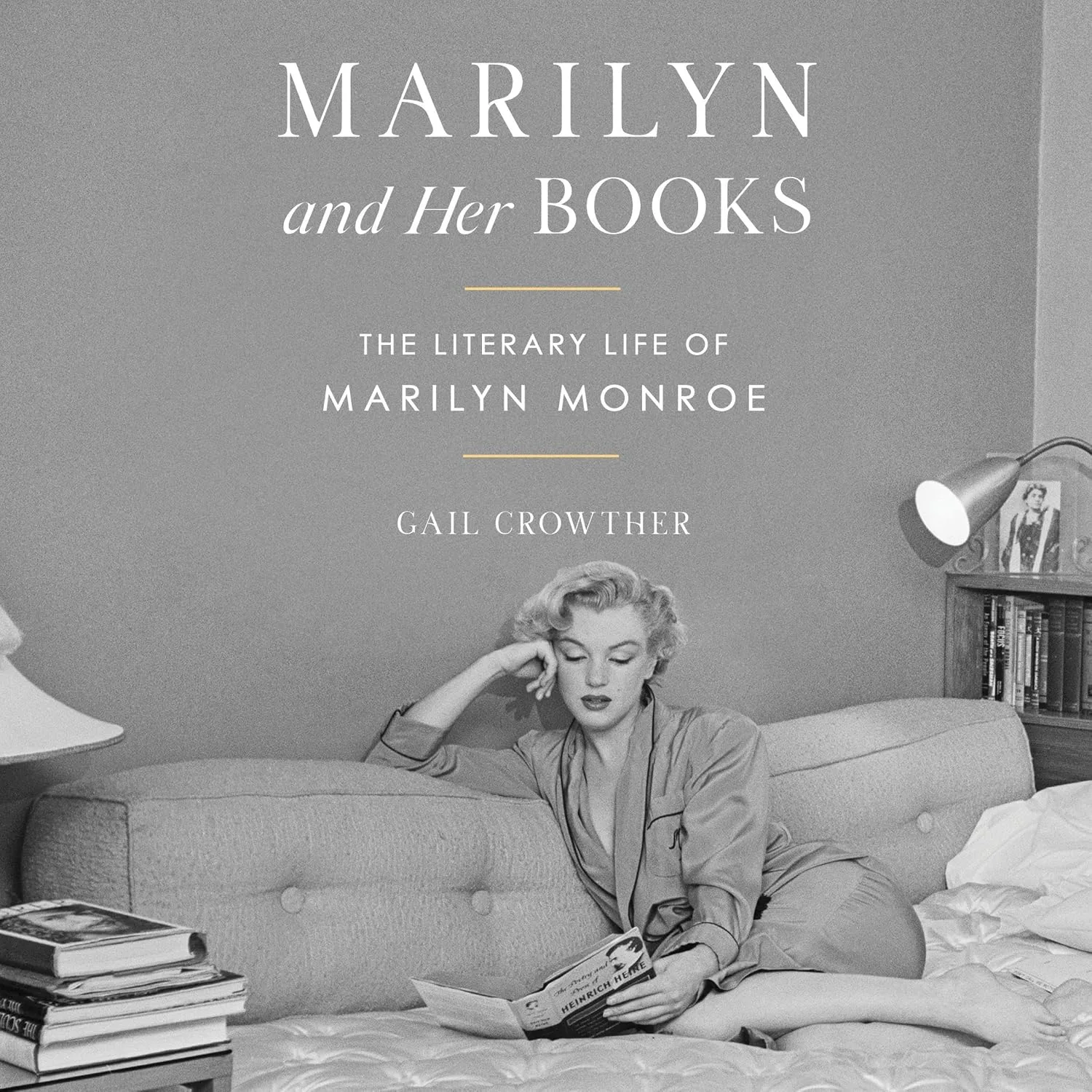 Portada de Marilyn and Her Books: The Literary Life of Marilyn Monroe