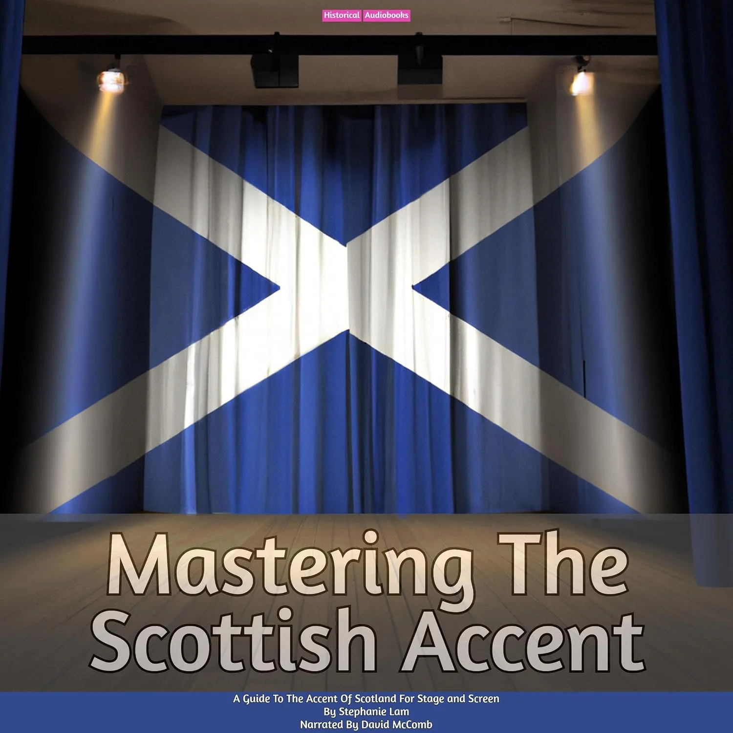 Portada de Mastering the Scottish Accent: A Guide to the Accent of Scotland for Stage and Screen