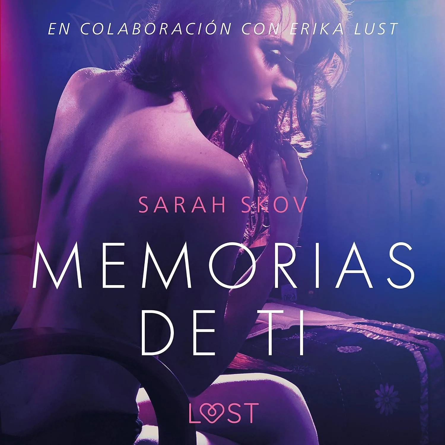 Portada de Memorias de ti: Un relato erótico