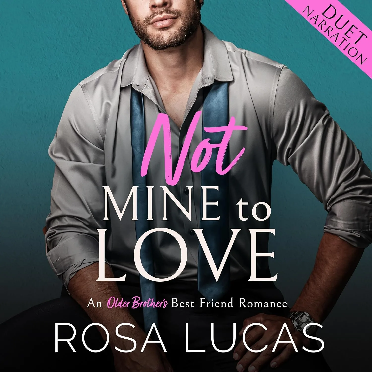 Portada de Not Mine to Love: An Older Brother's Best Friend Romance (Billionaire Brits)