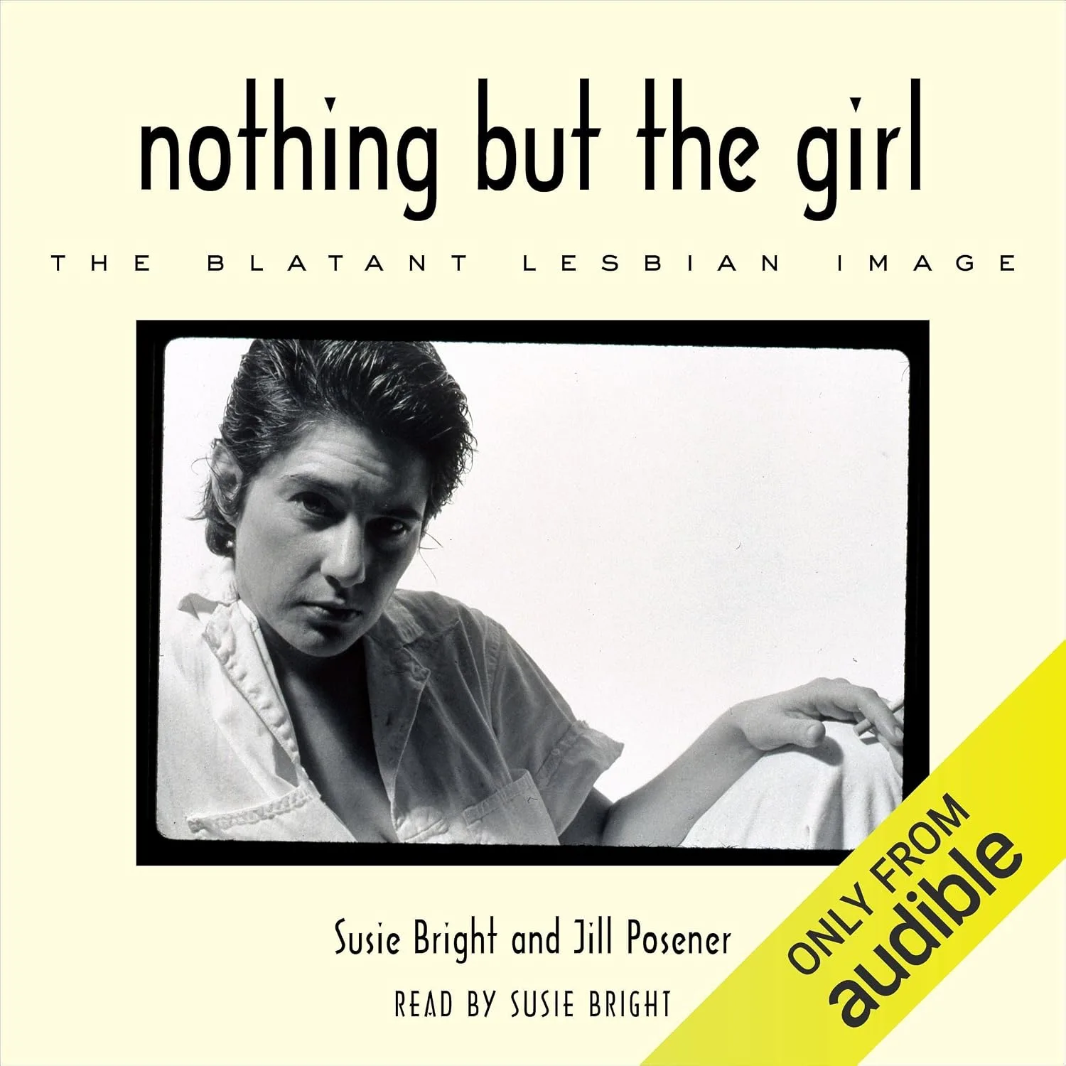 Portada de Nothing but the Girl: The Blatant Lesbian Image: A Portfolio and Exploration of Lesbian Erotic Photography