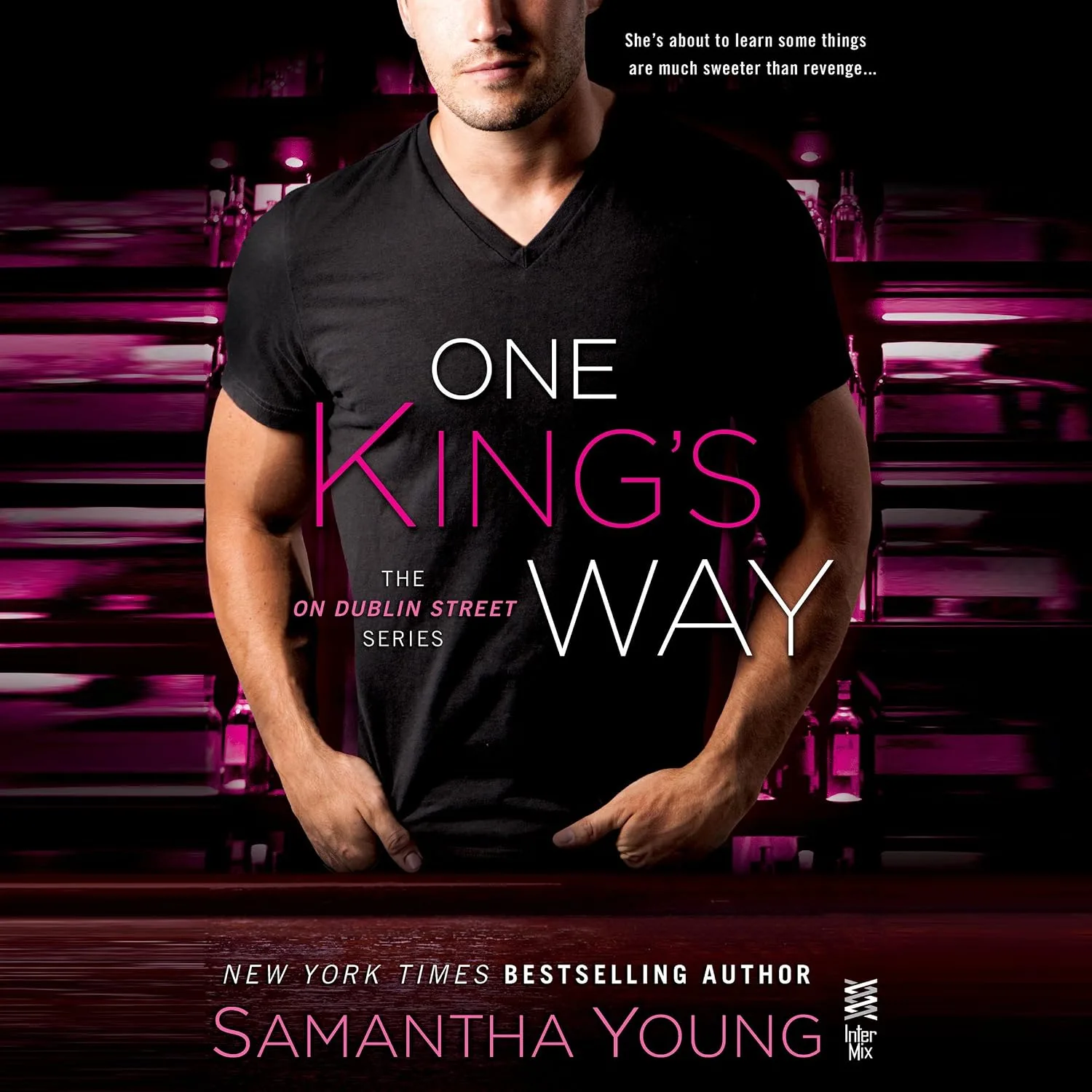 Portada de One King's Way: The On Dublin Street Series