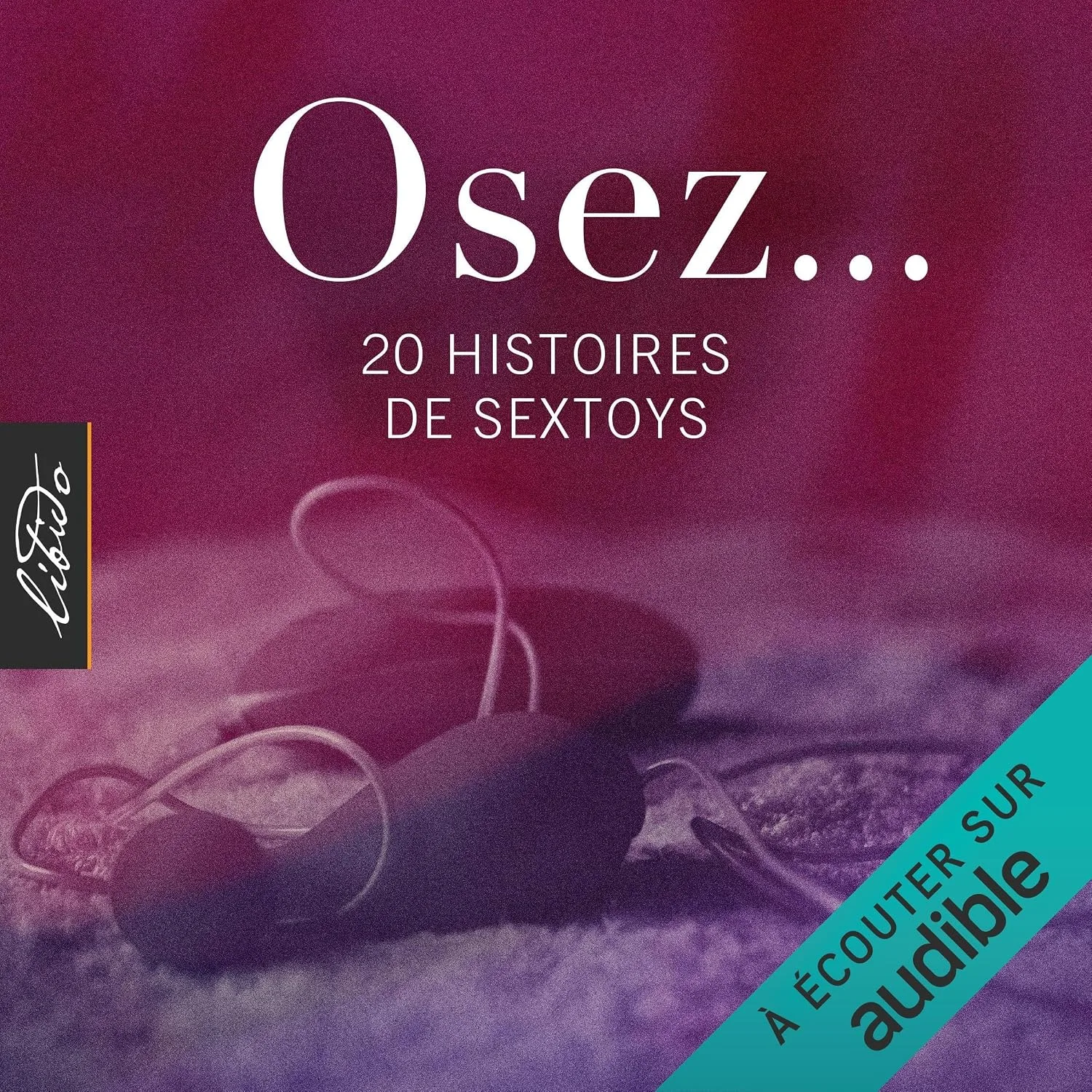Portada de Osez... 20 histoires de sextoys: Osez…