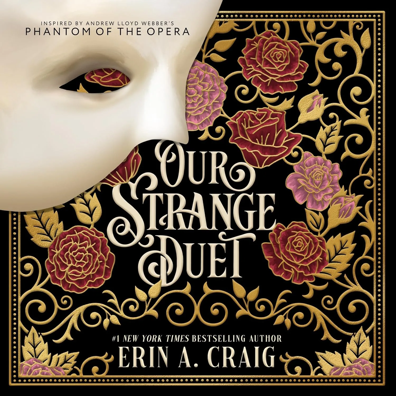 Portada de Our Strange Duet: Inspired by Andrew Lloyd Webber's Phantom of the Opera