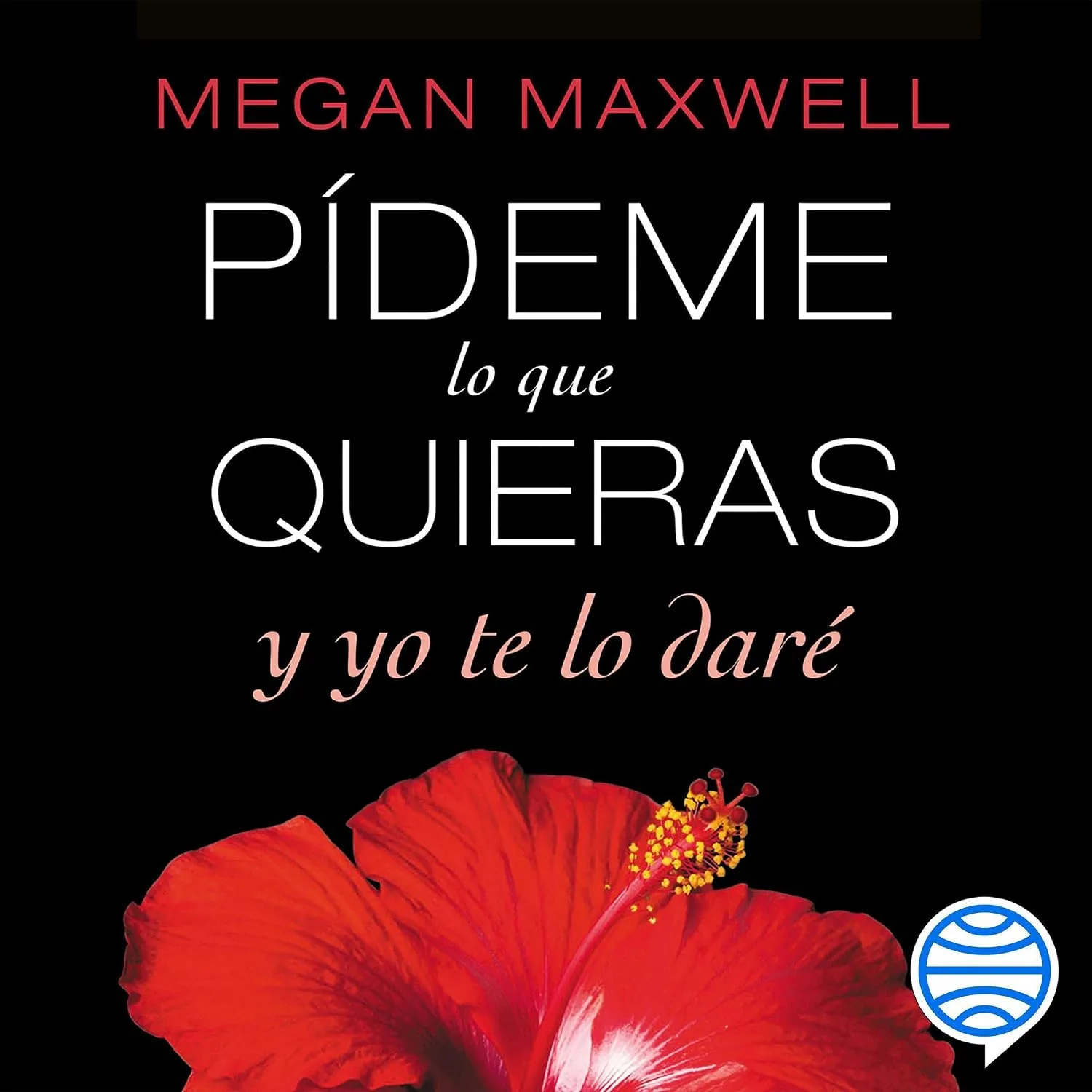 Portada de Pídeme lo que quieras y yo te lo daré