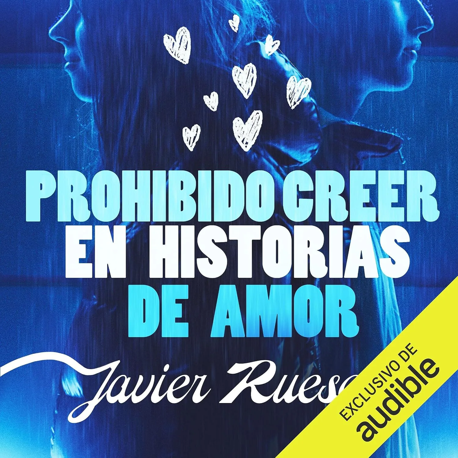 Portada de Prohibido creer en historias de amor