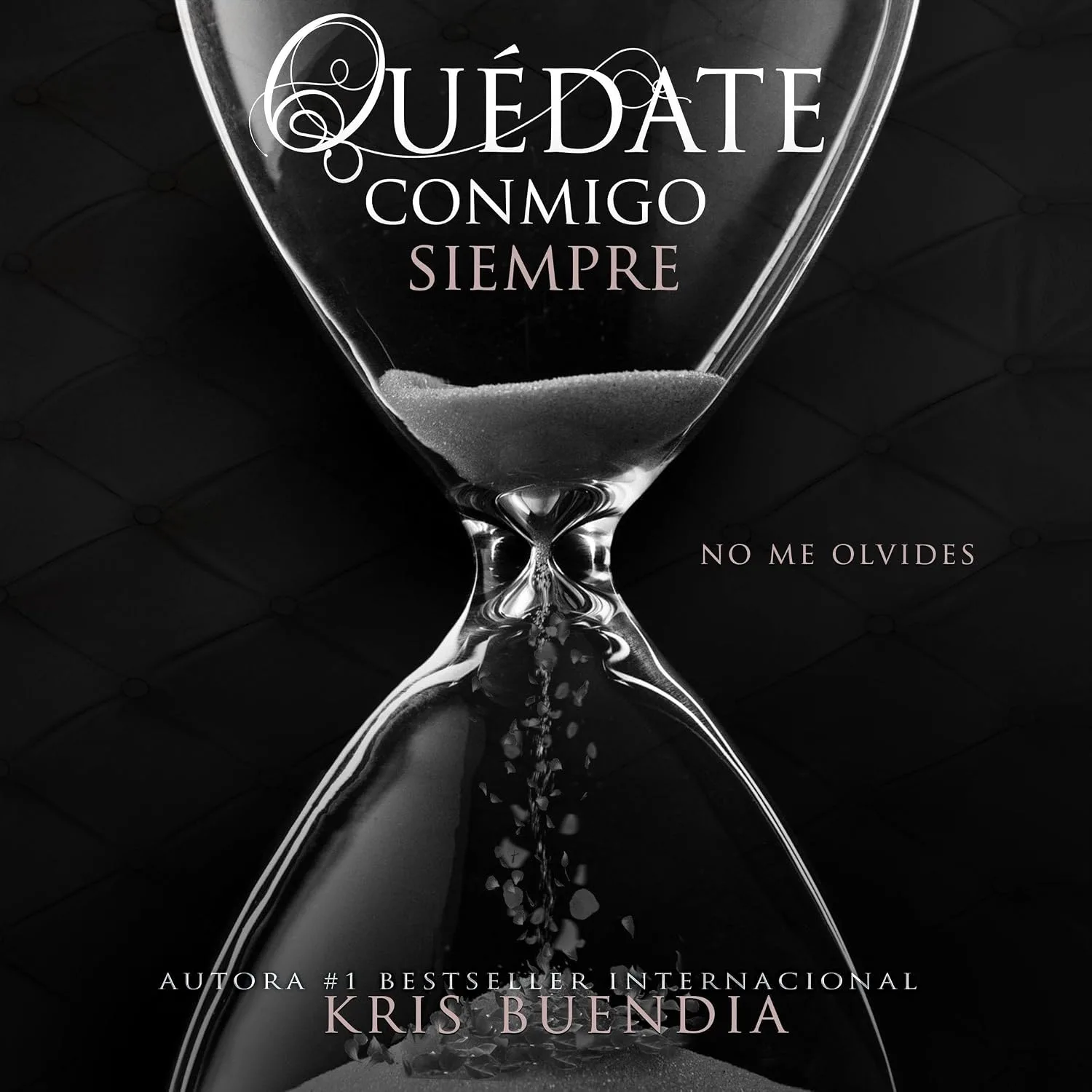 Portada de Quédate conmigo siempre. No me olvides 3