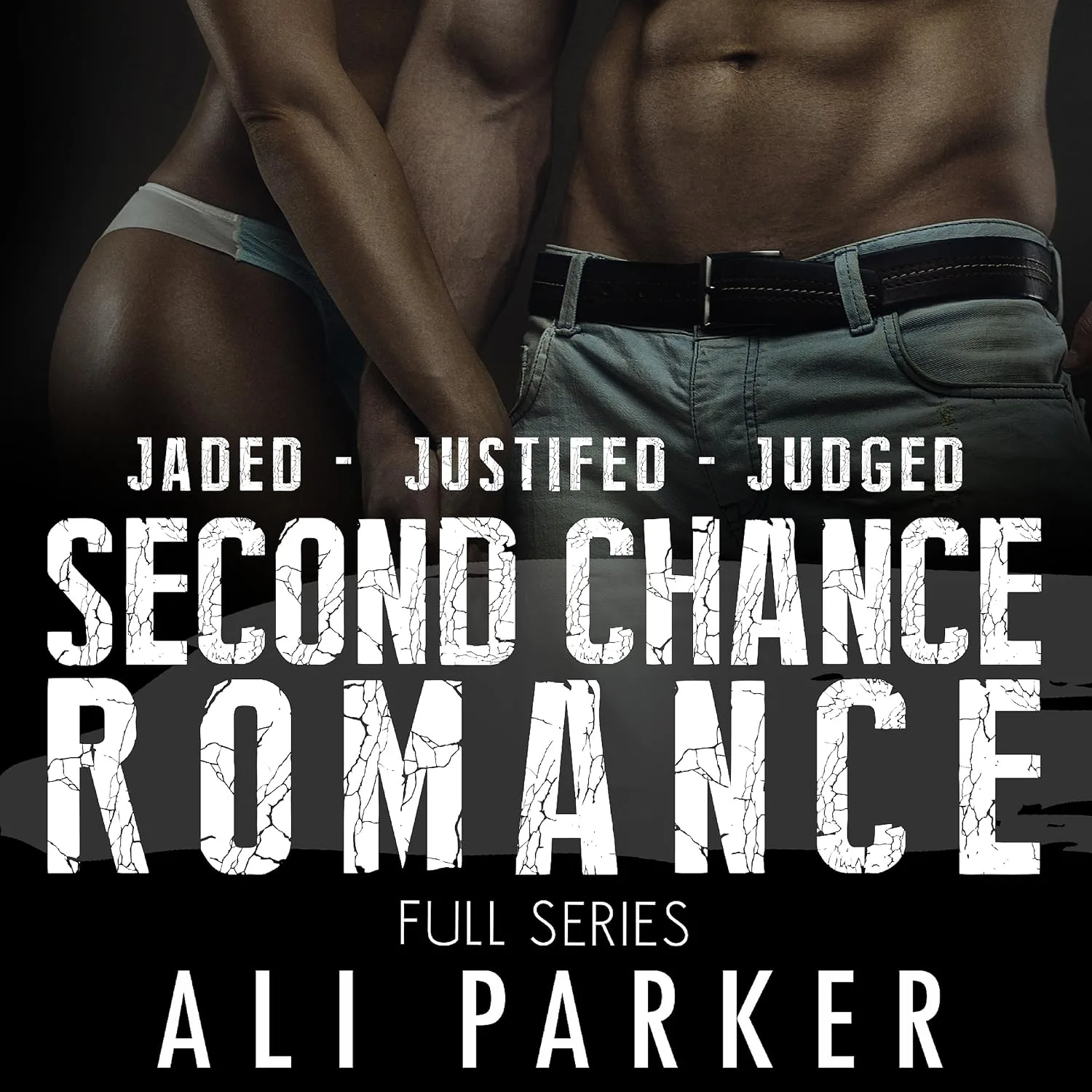 Portada de Second Chance Romance Box Set: Jaded - Justified - Judged