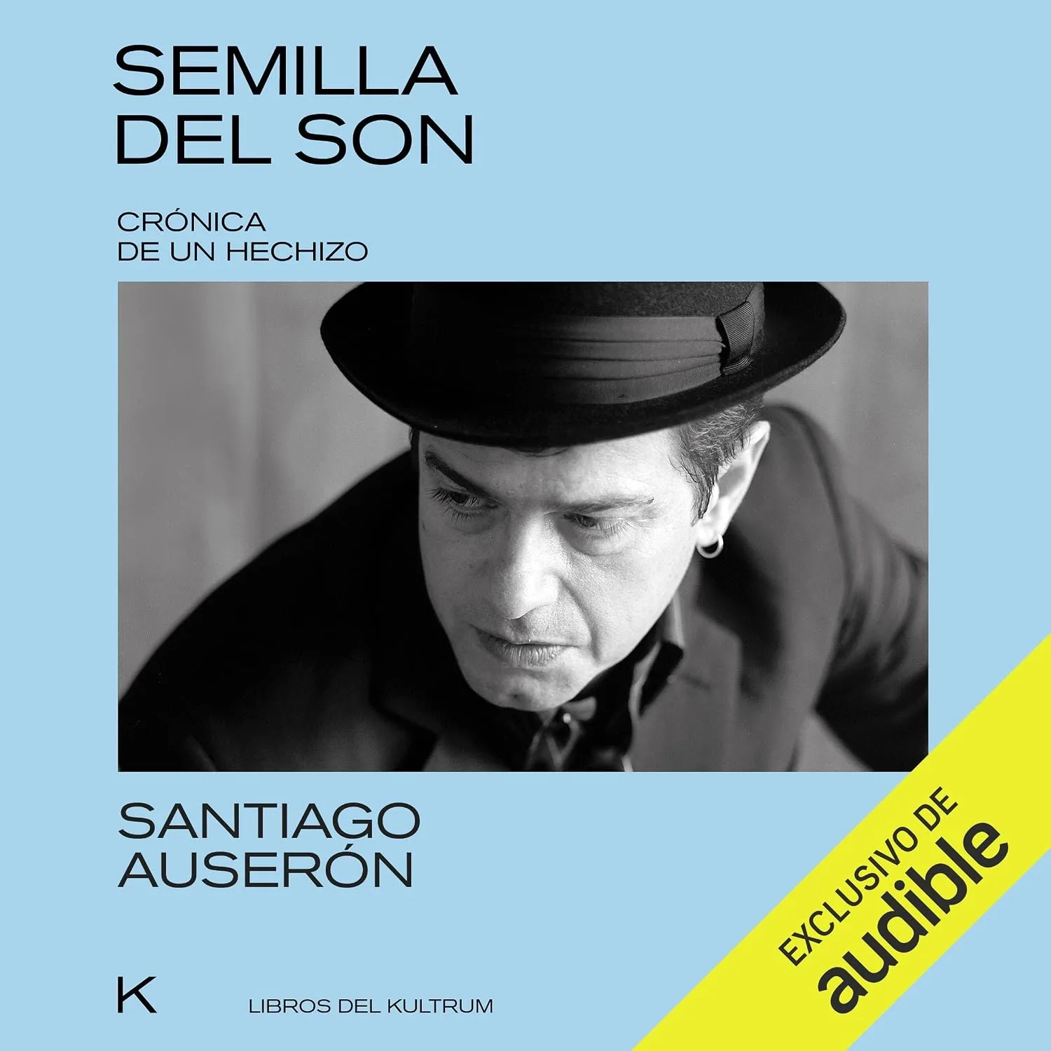 Portada de Semilla del son - Crónica de un hechizo