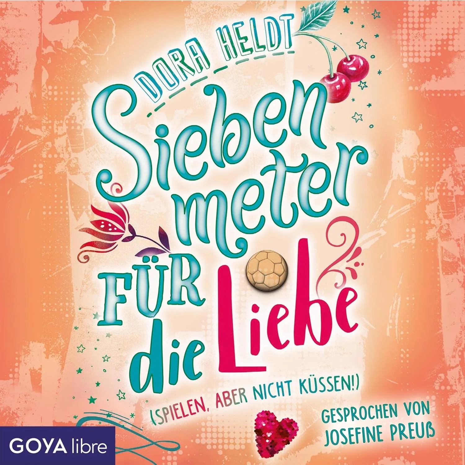 Portada de Siebenmeter für die Liebe